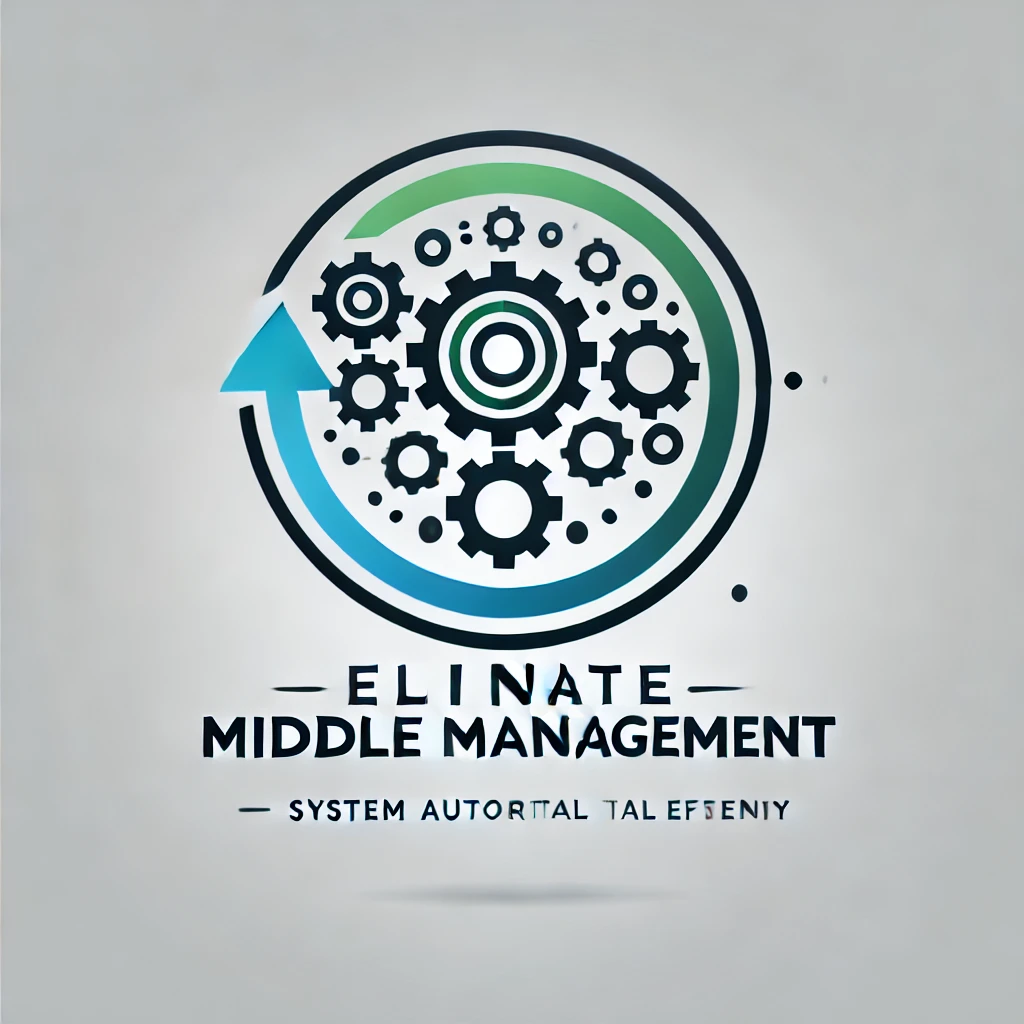 A Strong System Design can Eliminate the Need for Middle Management